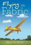 Flying on Fabric