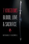 7 Kingdoms Blood, Love & Sacrifice