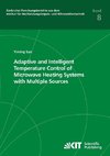 Adaptive and Intelligent Temperature Control of Microwave Heating Systems with Multiple Sources