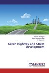 Green Highway and Street Development