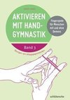 Aktivieren mit Handgymnastik