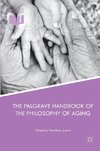 The Palgrave Handbook of the Philosophy of Aging