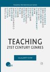 Teaching 21st Century Genres