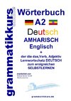 Wörterbuch Deutsch - Amharisch  - Englisch A2