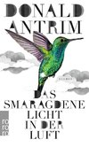 Das smaragdene Licht in der Luft