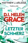 D.I. Helen Grace: Letzter Schmerz