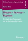 Migration - Ressourcen - Biographie