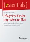 Erfolgreiche Kundenansprache nach Plan