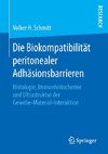 Die Biokompatibilität peritonealer Adhäsionsbarrieren