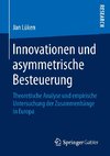 Innovationen und asymmetrische Besteuerung