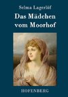 Das Mädchen vom Moorhof