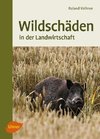 Wildschäden in der Landwirtschaft