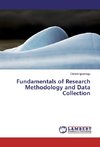 Fundamentals of Research Methodology and Data Collection