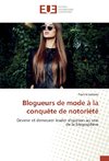 Blogueurs de mode à la conquête de notoriété