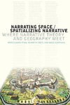 NARRATING SPACE / SPATIALIZING