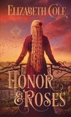 Honor & Roses