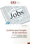La Prime pour l'emploi et ses évolutions