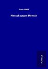 Mensch gegen Mensch