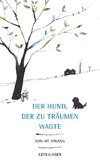 Der Hund, der zu träumen wagte