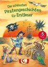 Die schönsten Piratengeschichten für Erstleser