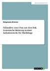 Fallanalyse einer Frau aus dem Irak. Systemische Beratung in einer Aufnahmestelle für Flüchtlinge