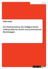 Zur Einflussnahme des Heiligen Stuhls. Außenpolitische Motive und internationale Beziehungen