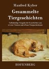 Gesammelte Tiergeschichten