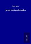 Herzog Ernst von Schwaben