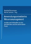 Anwendungsorientiertes Wissensmanagement