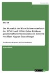 Die Mentalität des Wirtschaftswunderlands der 1950er und 1960er Jahre. Kritik an gesellschaftlicher Restauration in der Lyrik von Hans Magnus Enzensberger