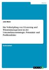 Die Verknüpfung von E-Learning und Wissensmanagement in der Unternehmensstrategie. Potenziale und Problemfelder