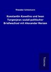 Konstantin Kawelins und Iwan Turgenjews sozial-politischer Briefwechsel mit Alexander Herzen