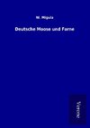 Deutsche Moose und Farne