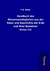 Handbuch des Wissenswürdigkeiten aus der Natur und Geschichte der Erde und ihrer Bewohner