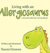 Living with an Allergiosaurus