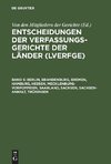 Berlin, Brandenburg, Bremen, Hamburg, Hessen, Mecklenburg-Vorpommern, Saarland, Sachsen, Sachsen-Anhalt, Thüringen