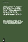 Baden-Württemberg, Berlin, Brandenburg, Bremen, Hamburg, Hessen, Mecklenburg-Vorpommern, Saarland, Sachsen, Sachsen-Anhalt, Thüringen