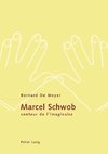 Marcel Schwob, conteur de l'imaginaire