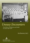 Uneasy Encounters