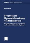 Bewertung und Eigenkapitalunterlegung von Kreditderivaten