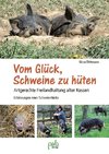 Vom Glück, Schweine zu hüten