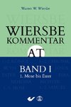 Wiersbe Kommentar zum Alten Testament, Band 1