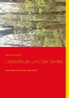 Löwenfeuer und Der Grintel