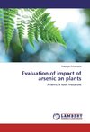 Evaluation of impact of arsenic on plants