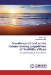 Prevalence of oral white lesions among population of Sasihitlu Village