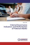 Internal Governance Indicators and Performance of Pakistani Banks