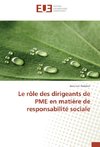 Le rôle des dirigeants de PME en matière de responsabilité sociale