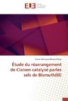 Étude du réarrangement de Claisen catalysé parles sels de Bismuth(III)