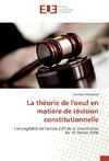 La théorie de l'oeuf en matière de révision constitutionnelle