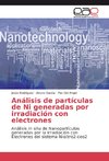 Análisis de partículas de Ni generadas por irradiación con electrones